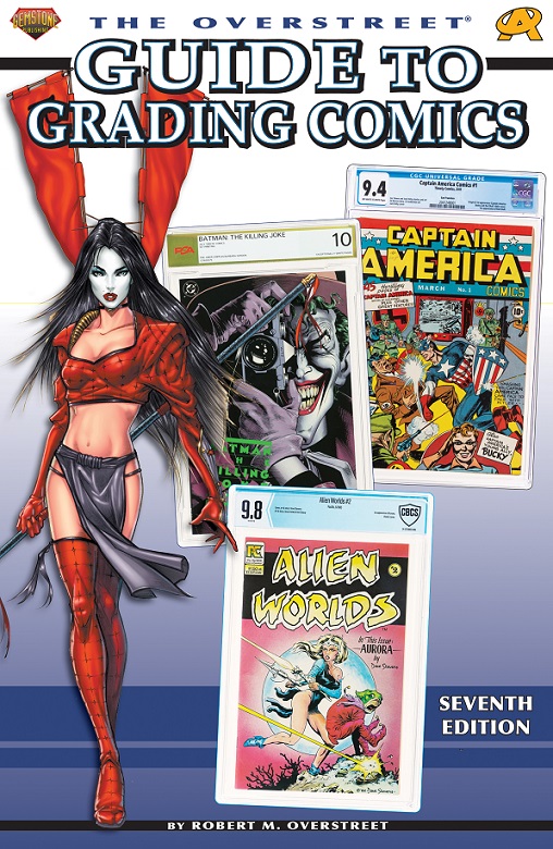 The Overstreet Guide to Grading Comics Seventh Edition