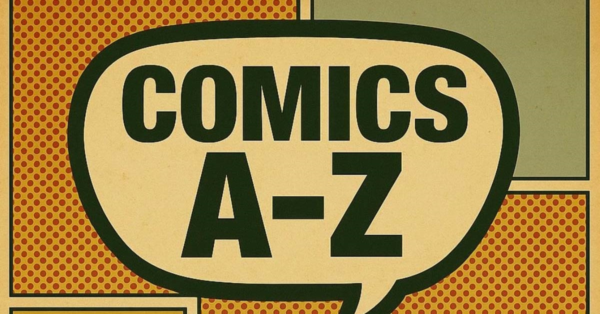 Comics A-Z Podcast Hits Its Stride