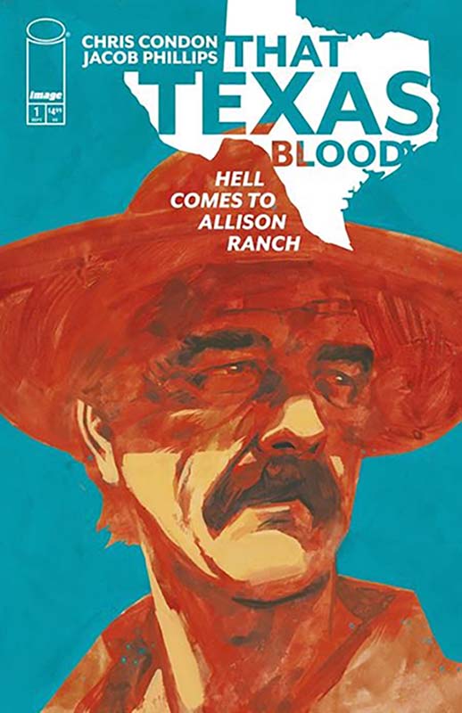 That Texas Blood Hell Comes to Allison Ranch #1 cover by Jacob Phillips