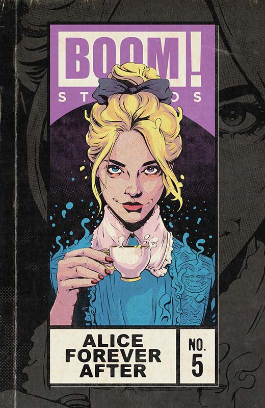 Boom! Studios at SDCC Alice Forever After #5