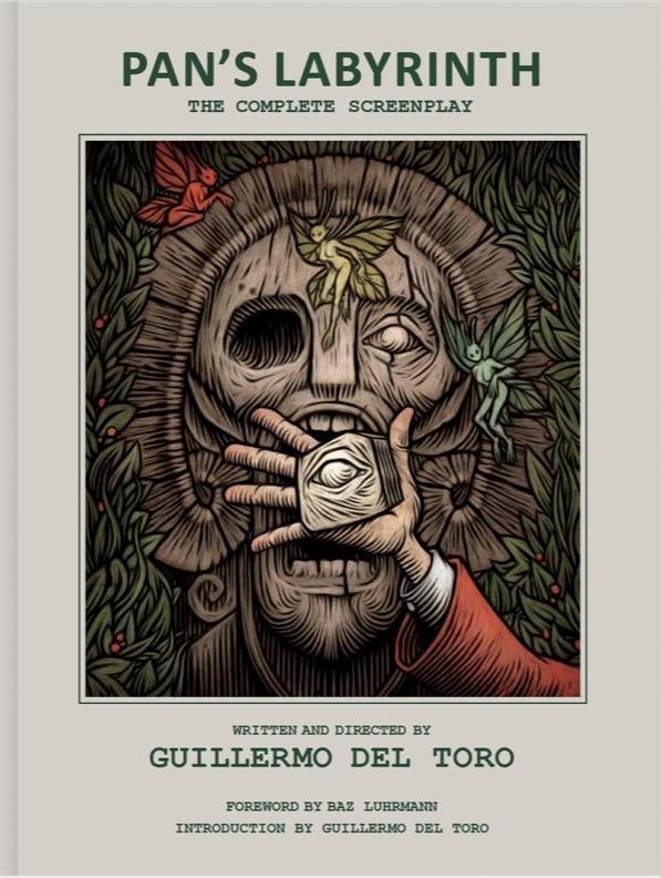 Pan’s Labyrinth The Complete Screenplay