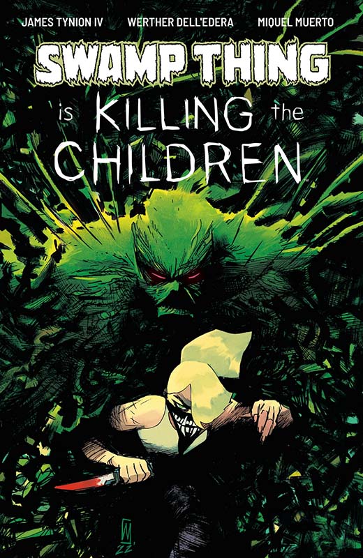 Swamp Thing is Killing the Children cover A by Werther Dell’Edera