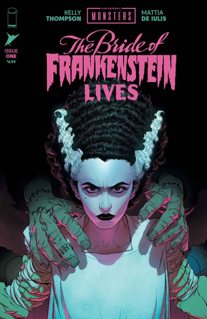 Universal Monsters: The Bride of Frankenstein Lives #1